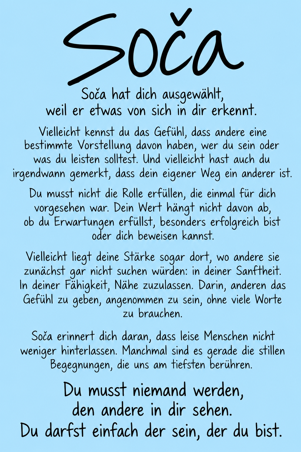 Sočas Botschaft für dich